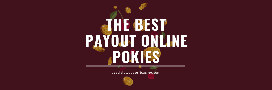 best paying online pokies